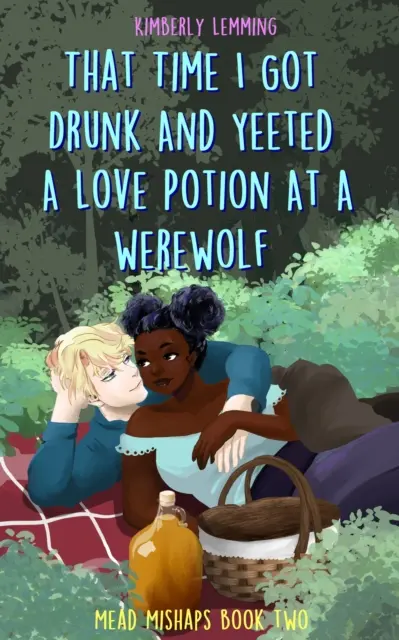 Keď som sa opil a vypil nápoj lásky na vlkodlaka - Mead Mishaps 2 - That Time I Got Drunk And Yeeted A Love Potion At A Werewolf - Mead Mishaps 2