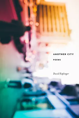 Iné mesto: Básne - Another City: Poems