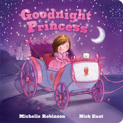 Princezná na dobrú noc: Perfektná kniha na dobrú noc! - Goodnight Princess: The Perfect Bedtime Book!