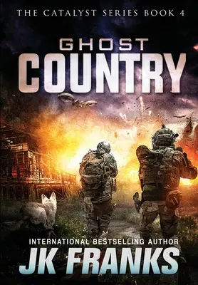Krajina duchov: Katalyzátor Kniha 4 - Ghost Country: Catalyst Book 4