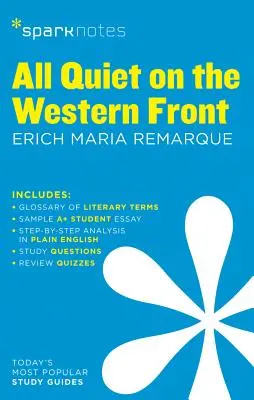 All Quiet on the Western Front Sparknotes Sprievodca literatúrou: Zväzok 15 - All Quiet on the Western Front Sparknotes Literature Guide: Volume 15