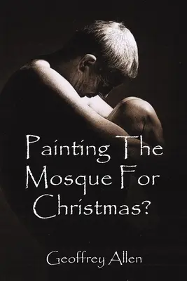 Maľovanie mešity na Vianoce? - Painting the Mosque for Christmas?