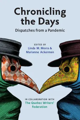 Kronika dní: Depeše z pandémie zväzok 15 - Chronicling the Days: Dispatches from a Pandemicvolume 15