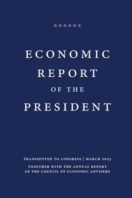 Ekonomická správa prezidenta 2023 - Economic Report of the President 2023