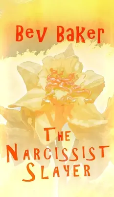 Zabijak narcisov - The Narcissist Slayer