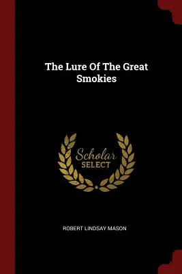 Vábenie Veľkých Smokies - The Lure Of The Great Smokies
