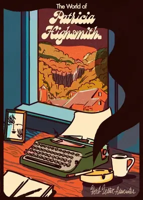 Svet Patricie Highsmithovej - The World of Patricia Highsmith