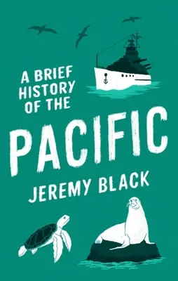 Stručné dejiny Tichomoria: Veľký oceán - A Brief History of the Pacific: The Great Ocean