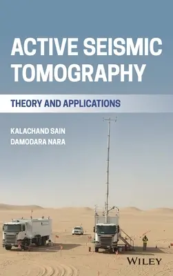 Aktívna seizmická tomografia: Teória a aplikácie - Active Seismic Tomography: Theory and Applications