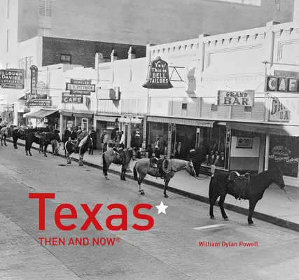 Texas vtedy a teraz(r) - Texas Then and Now(r)