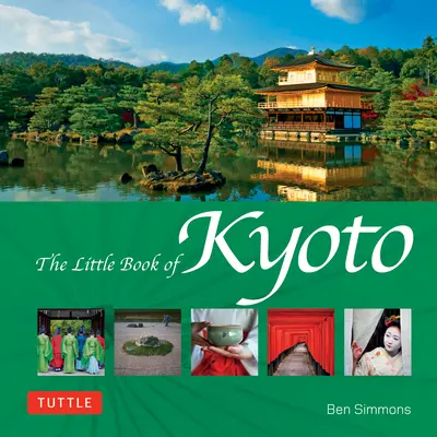 Malá kniha Kjóta - The Little Book of Kyoto