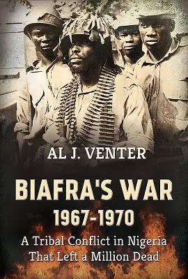 Vojna v Biafre 1967-1970: Kmeňový konflikt v Nigérii, ktorý si vyžiadal milión mŕtvych - Biafra's War 1967-1970: A Tribal Conflict in Nigeria That Left a Million Dead