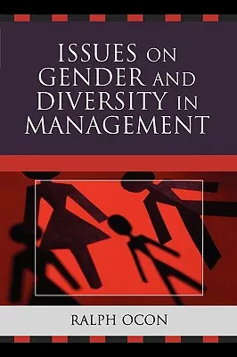 Otázky rodovej rovnosti a rozmanitosti v manažmente - Issues on Gender and Diversity in Management