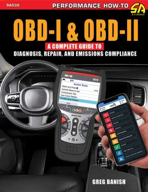 Obd-I a Obd-II: Kompletný sprievodca diagnostikou, opravami a dodržiavaním emisných predpisov - Obd-I and Obd-II: A Complete Guide to Diagnosis, Repair, and Emissions Compliance