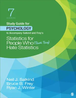 Sprievodca štúdiom psychológie k učebnici Salkind and Frey´s Statistics for People Who (Think They) Hate Statistics - Study Guide for Psychology to Accompany Salkind and Frey′s Statistics for People Who (Think They) Hate Statistics