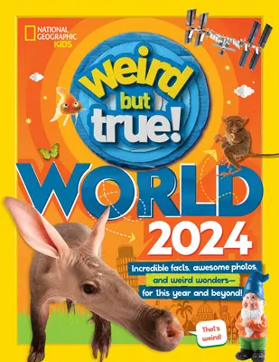 Podivný, ale pravdivý svet 2024 - Weird But True World 2024