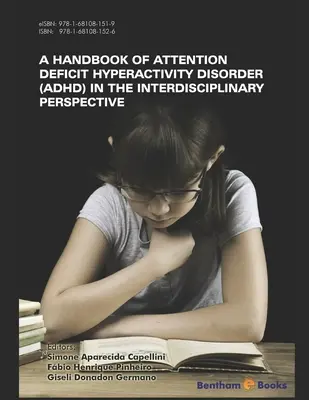 Príručka poruchy pozornosti s hyperaktivitou (ADHD) v interdisciplinárnej perspektíve - Handbook of Attention Deficit Hyperactivity Disorder (ADHD) in the Interdisciplinary Perspective
