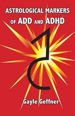 Astrologické markery ADD a ADHD - Astrological Markers for ADD and ADHD