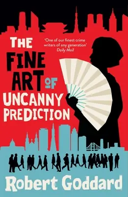 Jemné umenie predvídania nevšedných udalostí - The Fine Art of Uncanny Prediction