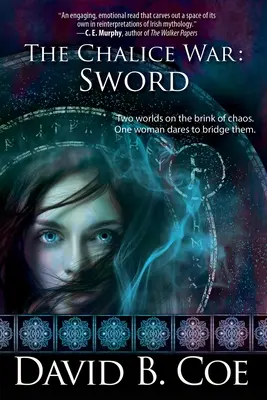 Kalichová vojna: Meč - The Chalice War: Sword