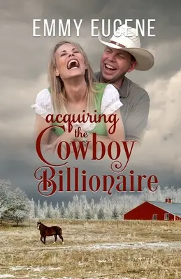 Získanie kovbojského miliardára - Acquiring the Cowboy Billionaire