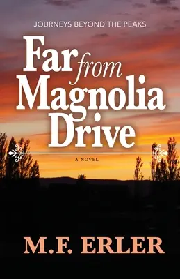 Ďaleko od Magnolia Drive - Far From Magnolia Drive