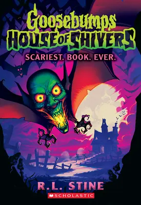 Najstrašidelnejšie. Kniha. Ever. (Goosebumps House of Shivers #1) - Scariest. Book. Ever. (Goosebumps House of Shivers #1)