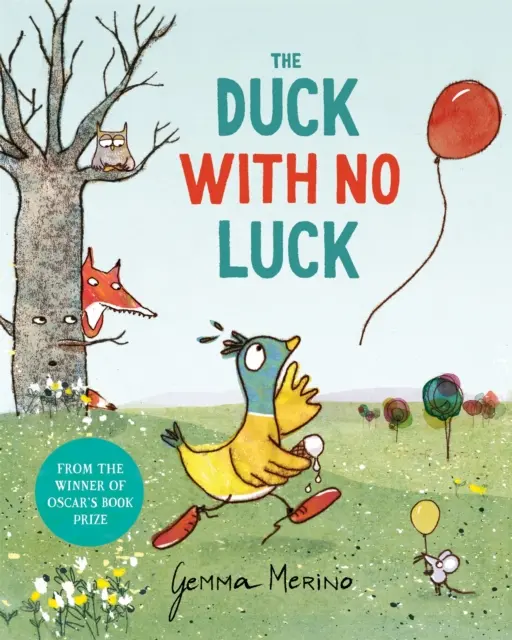 Kačka, ktorá nemala šťastie - Duck with No Luck