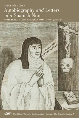 Autobiografia a listy španielskej mníšky: Knihy a zápisky: 51. zväzok - Autobiography and Letters of a Spanish Nun: Volume 51