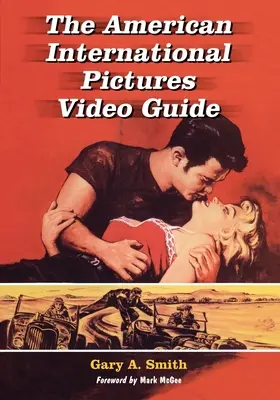 Videopríručka American International Pictures - The American International Pictures Video Guide