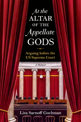 Na oltári odvolacích bohov: argumentácia pred Najvyšším súdom USA - At the Altar of the Appellate Gods: Arguing Before the Us Supreme Court