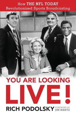 Hľadáte naživo! Ako NFL dnes zmenila športové vysielanie - You Are Looking Live!: How The NFL Today Revolutionized Sports Broadcasting