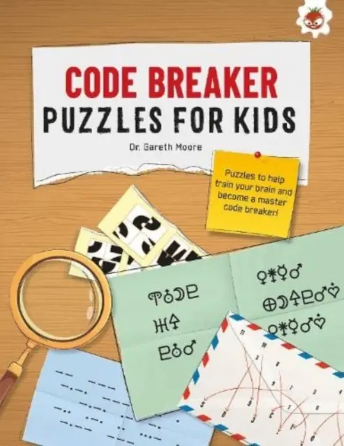 Hádanky na lámanie kódov pre deti - Knihy s hádankami na lámanie kódov pre deti - STEM - CODE BREAKER PUZZLES FOR KIDS - The Ultimate Code Breaker Puzzle Books For Kids - STEM