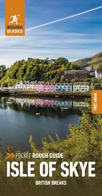 Vreckový sprievodca Rough Guide British Breaks Isle of Skye & the Western Isles (Cestovný sprievodca s elektronickou knihou zdarma) - Pocket Rough Guide British Breaks Isle of Skye & the Western Isles (Travel Guide with Free Ebook)