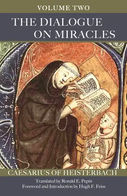 Dialóg o zázrakoch: Zväzok 90: Dialóg o zázrakoch: 2. zväzok Zväzok 90 - The Dialogue on Miracles: Volume 2 Volume 90