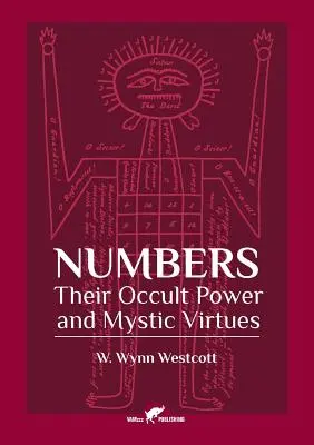 Čísla: Ich okultná moc a mystické cnosti - Numbers: Their Occult Power and Mystic Virtues