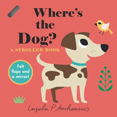 Kde je pes? Kniha pre kočíky - Where's the Dog?: A Stroller Book