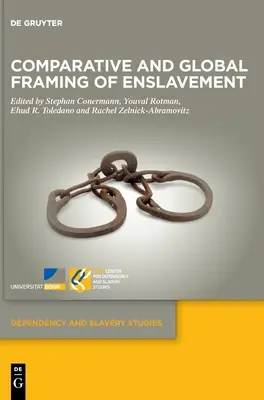 Komparatívne a globálne rámcovanie zotročenia - Comparative and Global Framing of Enslavement