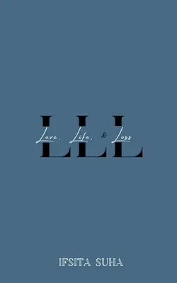 LLL (Láska, život a strata) - LLL (Love, Life, and Loss)