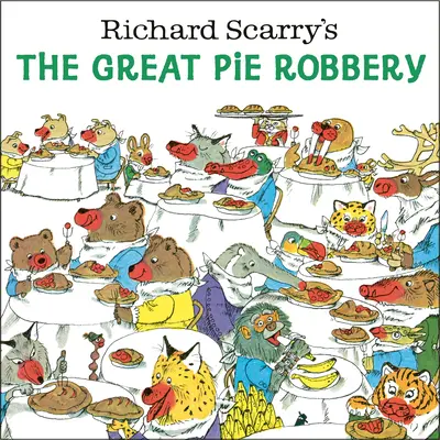 Veľká koláčová lúpež Richarda Scarryho - Richard Scarry's the Great Pie Robbery