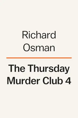 Posledný diabol, ktorý zomrel: Záhada štvrtkového klubu vrahov - The Last Devil to Die: A Thursday Murder Club Mystery