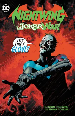 Nightwing: Joker War - Nightwing: The Joker War