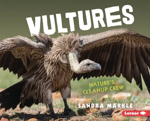 Supy: Čistiaca čata prírody - Vultures: Nature's Cleanup Crew
