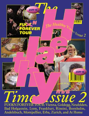 Zdravé časy 2: Fuck N Forever - The Healthy Times 2: Fuck N Forever