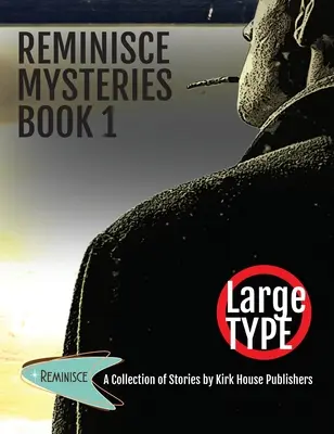 Reminisce Mysteries - Kniha 1 - Reminisce Mysteries - Book 1