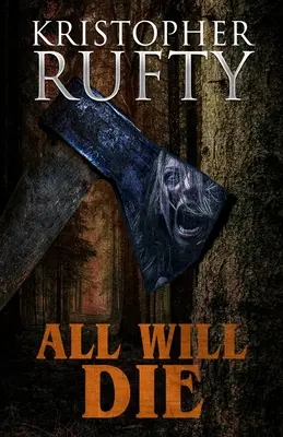 Všetci zomrú - All Will Die