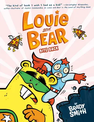 Louie a medveď sa zahryzli: Grafický román - Louie and Bear Bite Back: A Graphic Novel