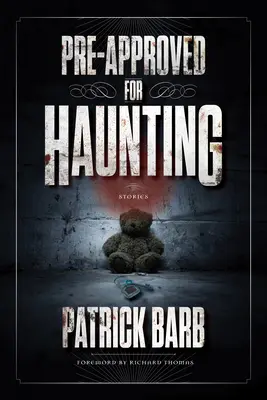 Predbežne schválené na strašenie: A iné príbehy - Pre-Approved for Haunting: And Other Stories