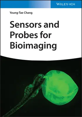 Senzory a sondy pre biologické zobrazovanie - Sensors and Probes for Bioimaging