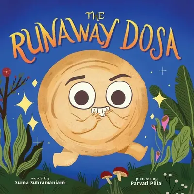 Dosa na úteku - The Runaway Dosa